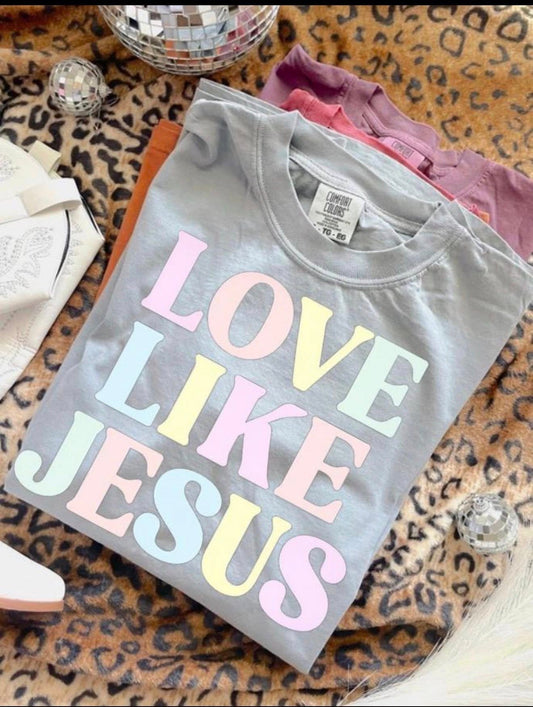 Love Like Jesus Gildan T-Shirt