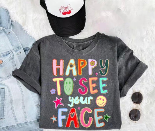Happy To See Your Face Gildan T-Shirt