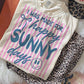 Happy Sunny Days Comfort Color Tees