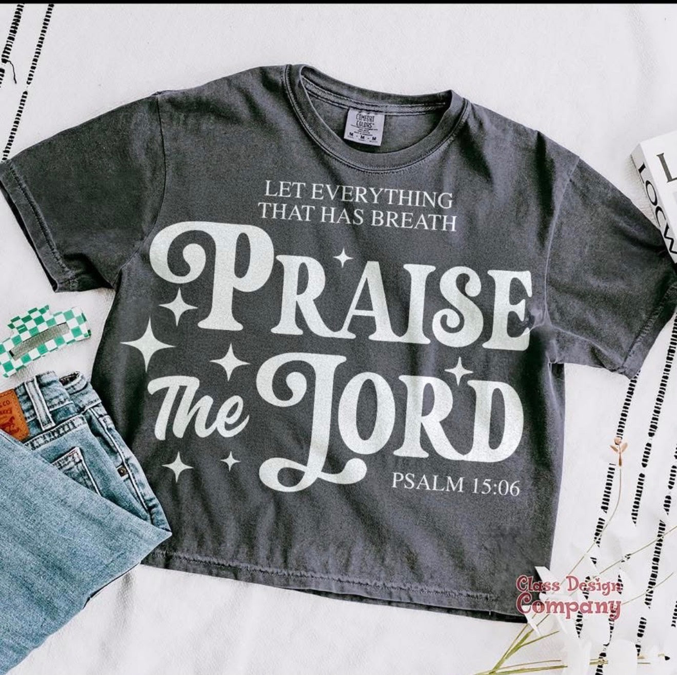 Praise The Lord Comfort Color Tees