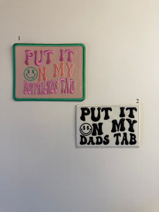 Put It On My Tab Patches