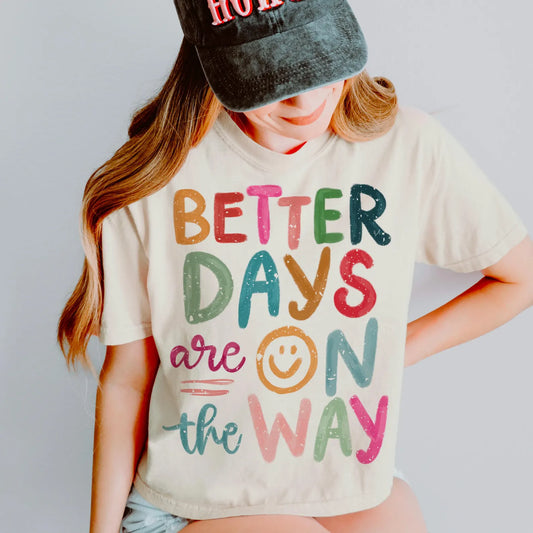 Better Days Gildan T-Shirt (Plus)